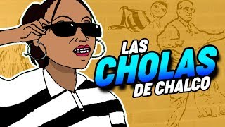 Las Cholas de Chalco  Investigaciones LGDV Ep 6 [upl. by Asiul]