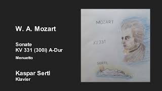 W A Mozart Sonate KV 331 300i ADur 2 Satz  Menuett [upl. by Hara]