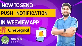 How to send push notification in android studio  push notification in webview  using one signal [upl. by Zoarah]