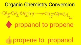 Propanol to Propene conversion  Propene to Propanol conversion [upl. by Nirac]