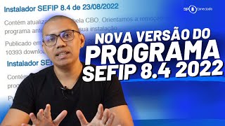 Atualização do Programa SEFIP 2022 Passo a passo para download e instalação [upl. by Welcome]