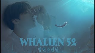 VIETSUB WHALIEN 52  BTS 방탄소년단 [upl. by Huntington754]