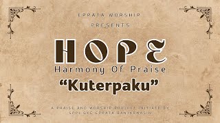 EPPATA WORSHIP  Ku Terpaku [upl. by Lednahs191]