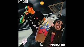 Pitienne ft Spawn ou té crois pas prod Skinix [upl. by Llednyl]