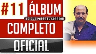 Marino 11  Lo Que Parte El Corazon Album Completo Oficial [upl. by Nylevol]