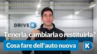 Auto nuova tenerla cambiarla o restituirla [upl. by Caria]