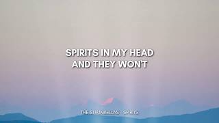 The Strumbellas  Spirits Lyrics  I Got Spirits In My Head And They Wont Go Tiktok Song Lyrics [upl. by Walls93]