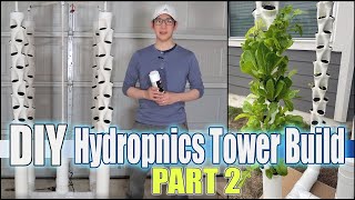 DIY Hydroponics  Aeroponics Garden Tower Build  Part 2  4 Tower Build [upl. by Itsur175]