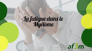 Myélome  JNM 2017  La fatigue dans le myélome [upl. by Ennayhc]