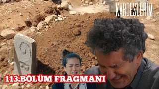 Kardeşlerim 113Bölüm Fragman  kardeşlerim [upl. by Klarika870]