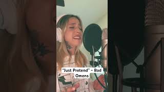 COVER  Just Pretend by Bad Omens [upl. by Nidnal]