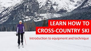 Beginners Guide to CrossCountry Skiing — How to Ski the Classic Technique [upl. by Hearn389]