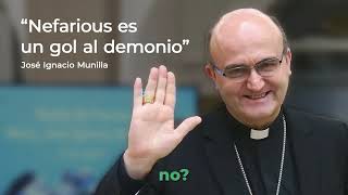 MONSEÑOR MUNILLA RECOMIENDA NEFARIOUS [upl. by Garfinkel]