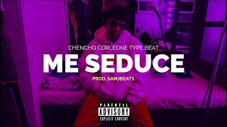 FREE quotME SEDUCEquot Chencho Corleone type Beat  Beat Reggaeton Instrumental  Pista de Reggaeton [upl. by Kristianson]