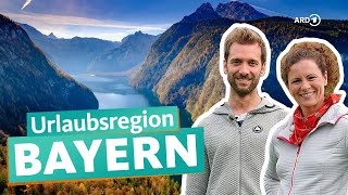 Bayern – Aktivurlaub vs Erholungsurlaub  ARD Reisen [upl. by Martijn]