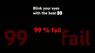 Blink your eyes with the beat 99 fail thecraftycrew ytshorts trending viral [upl. by Giardap]