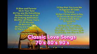 Classic Love Songs 70s 80s 90s The Greatest Love Songs [upl. by Schweitzer487]