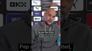 Pep Guardiola Takes A Dig At Man United Chelsea and Arsenal 😳 [upl. by Ethelda]