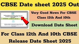 CBSE Date sheet 2025 I Cbse Date For Class 10th or 12th CbSE Date sheet 2025 kab aeggi [upl. by Joashus]