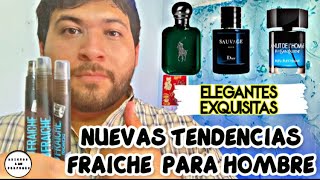 3 Perfumes FRAICHE para HOMBRE  Tendencia MAYO 2022  ELEGANTES Y VERSATILES [upl. by Raimund140]