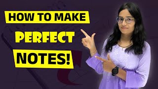 How to Make Perfect Notes  How to Make Best Notes Like Topper🔥  Sangita Maam [upl. by Kikelia]