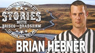 BRIAN HEBNER  FULL EPISODE [upl. by Lafleur]