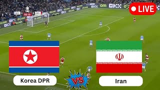 Korea DPR vs Iran  FIFA World Cup qualification AFC  Today Football live match 2024 [upl. by Enitsuj]