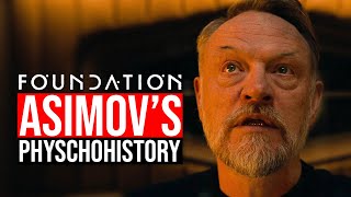 FOUNDATION Isaac Asimovs PSYCHOHISTORY Explained [upl. by Ciredor571]