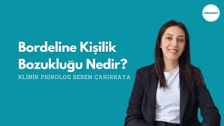 Borderline Kişilik Bozukluğu Nedir [upl. by Ylrebmyk]