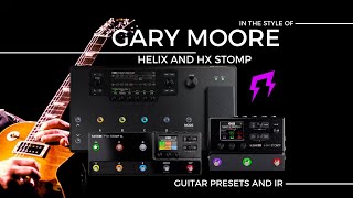 Gary Moore style HELIX HX STOMP ultimate Guitar prests and IRs Liveplayrock liveplayrock garymoore [upl. by Augustus593]