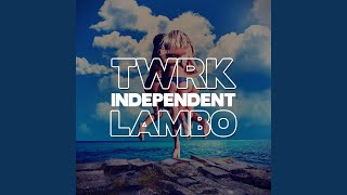 INDEPENDENT feat LAMBO [upl. by Nellahs]