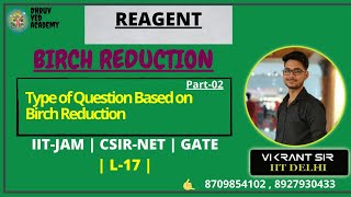 Birch Reduction Part2  Types of Questions  IITJAM  CSIRNET  GATE  DU  BHU [upl. by Parhe784]