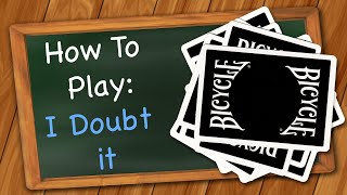 How to play I Doubt It aka BS [upl. by Lalitta]