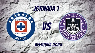 CRUZ AZUL VS MAZATLÁN EN VIVO JORNADA 1 [upl. by Rehnberg]