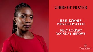 9am12Noon Prayer Watch  Pray Against Noon Day Arrows [upl. by Lezlie]