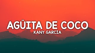 Kany García  Agüita e Coco LetraLyrics [upl. by Wheaton900]