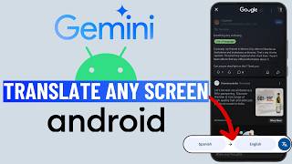 How to Translate Text on Screen Using Gemini AI on Android [upl. by Artapoelc]