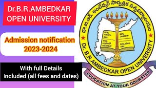 DrBRAmbedkar open University admission notification 202324 in Telugu ambedkar university [upl. by Ahsieit]