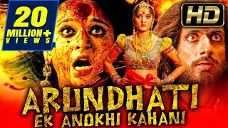 Anushka Shetty Best Horror Hindi Dubbed FULL HD Movie l Arundhati Ek Anokhi Kahani l Sonu Sood [upl. by Aleil]