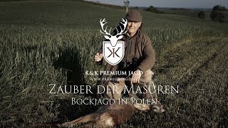 Zauber der Masuren  Bockjagd in Polen mit KampK Premium Jagd [upl. by Raji925]