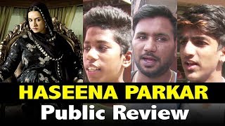 Haseena Parkar Public Review  Shraddha Kapoor  First Day First Show  Haseena Parkar Movie Review [upl. by Aihsein]