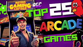 The 25 Best Arcade Games [upl. by Lanford806]