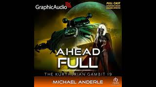 The Kurtherian Gambit 19 Ahead Full by Michael Anderle Graphic Audio Sample 3 [upl. by Atteuqram999]