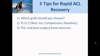 ACL Recovery  5 Tips for Rapid ACL Recovery [upl. by Lednek]