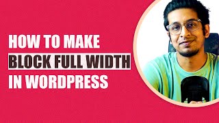 Make Your WordPress Block FULL WIDTH in Minutes [upl. by Shaver]