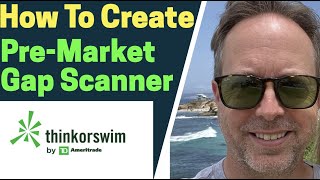 How To Create A Gap Scanner on Thinkorswim  TD Ameritrade Scan Gappers [upl. by Havelock591]