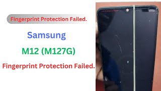 Samsung M12 M127G Fingerprint Protection Failed [upl. by Enaujed]