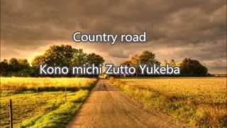 Country road Whisper of the heart Japanese version lyric [upl. by Milzie]