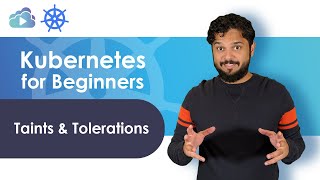 Kubernetes For Beginners Taints amp Tolerations [upl. by Allin795]