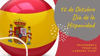 Día de la Hispanidad 2022 💝💛💝 [upl. by Dareece]